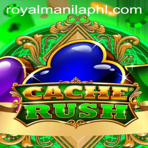 CacheRush: Dive into the Thrilling World of Royal Manila's Latest Gaming Sensation