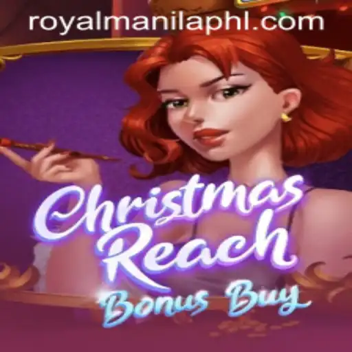 Exploring the Exciting World of ChristmasReachBonusBuy and Its Unique Connection to Royal Manila