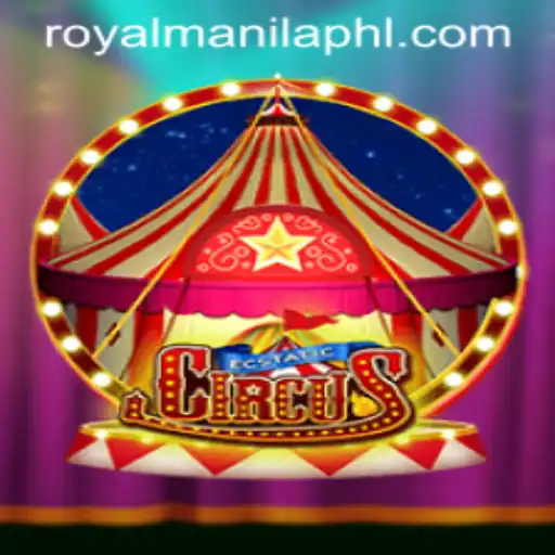 EcstaticCircus Unveiled: Enter the World of Royal Manila