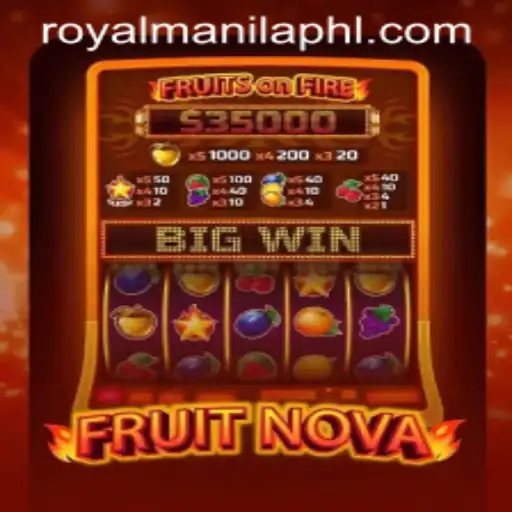 Discover the Exciting World of FruitNova: A Fresh Spin on Royal Manila