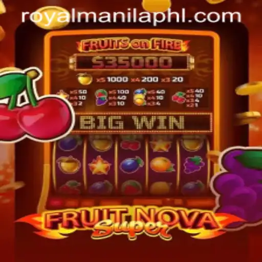 Exploring the Fascinating World of FruitNovaSuper and Its Connection to Royal Manila