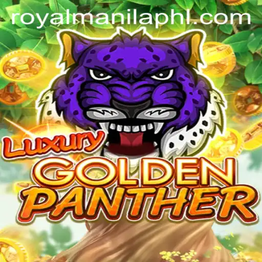 Unveiling the Splendor of LUXURYGOLDENPANTHER: A Regal Journey Through Royal Manila