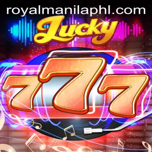 Exploring the Exciting World of Lucky777: The Royal Manila Adventure