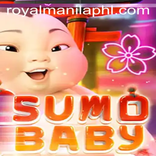 Discover the Excitement of SumoBaby: A Royal Manila Extravaganza