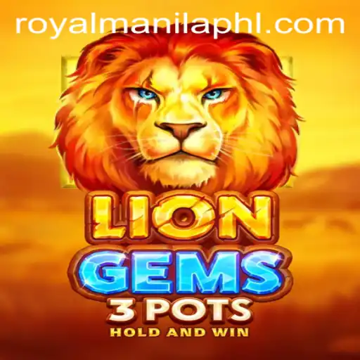 LionGems3pots: Unveiling the Roaring World of Adventure and Fortune