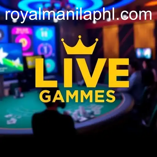 Exploring the Excitement of Live Games with Royal Manila